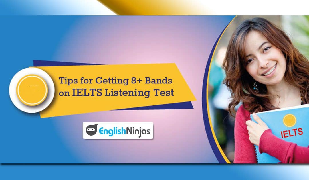 Top Tips for IELTS Listening by English Ninjas