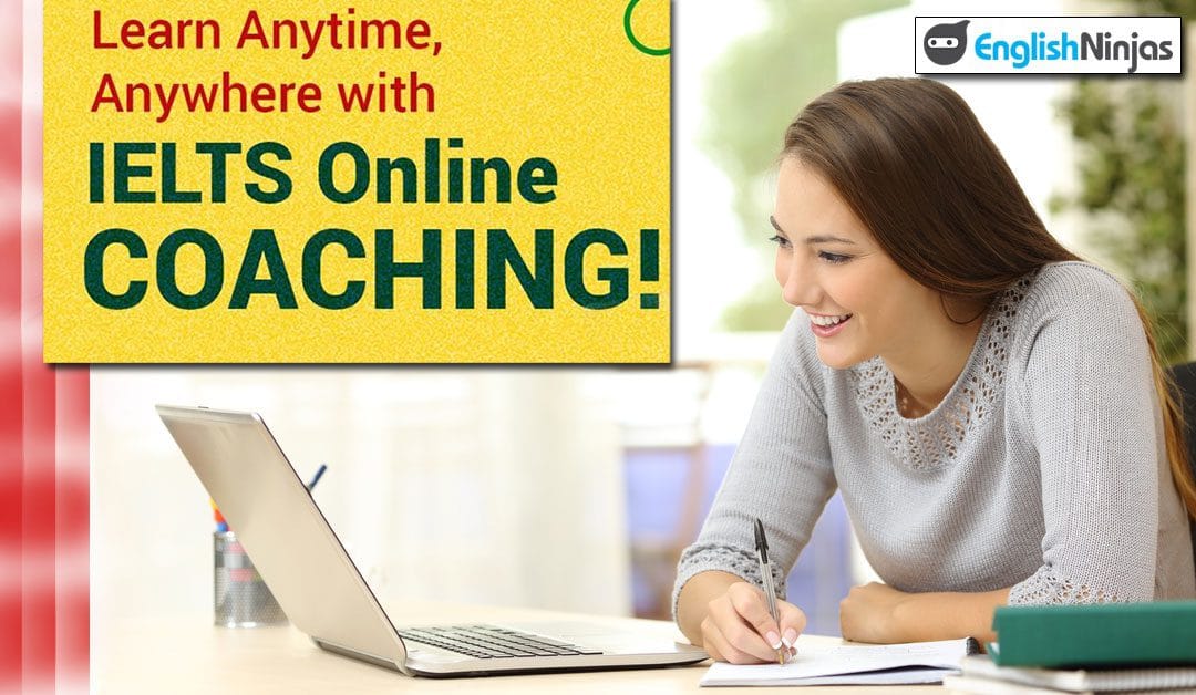 Get IELTS Online Coaching from English Ninjas