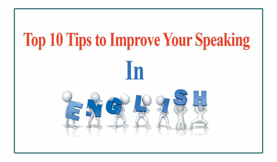 Tips For Improving Spoken English